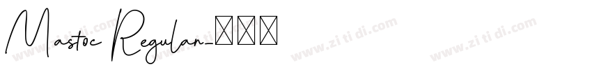 Mastoc Regular字体转换